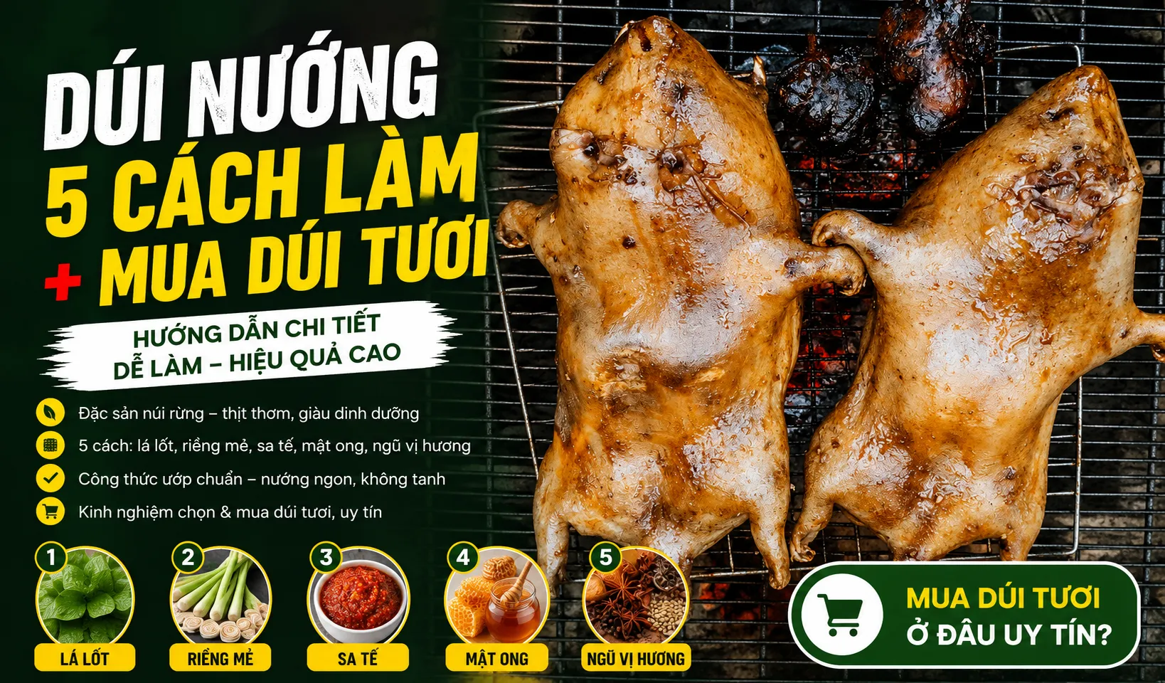 Dúi Nướng — 5 Cách Làm + Mua Dúi Tươi 2026